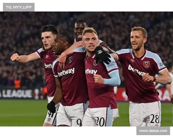 西汉姆联崛起之路：从英超保级队到欧洲赛场的强劲挑战